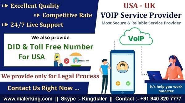 USA  UK voip Service provide by Dialerking Technologies